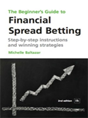cover image of The Beginner's Guide to Financial Spread Betting